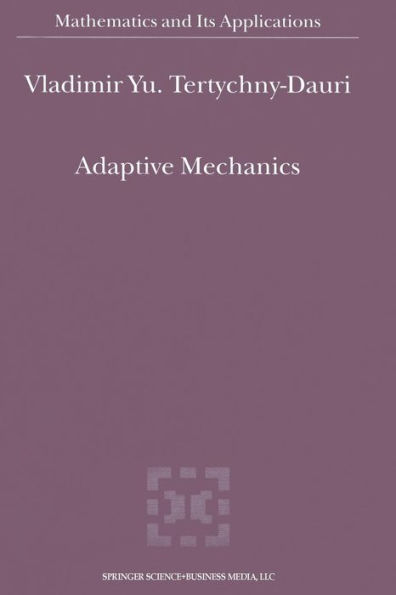 Adaptive Mechanics