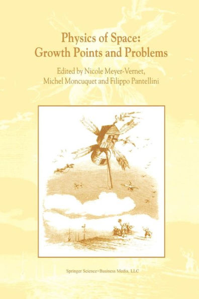 Physics of Space: Growth Points and Problems: Proceedings of the second "Rencontres de l'Observatoire", Observatoire de Paris, Meudon, France