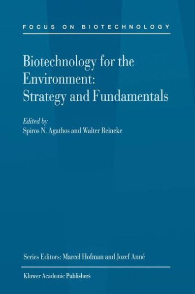 Biotechnology for the Environment: Strategy and Fundamentals