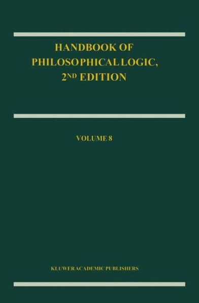 Handbook of Philosophical Logic: Volume 8