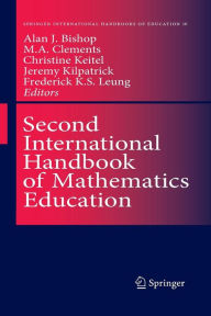 Title: Second International Handbook of Mathematics Education, Author: Alan Bishop