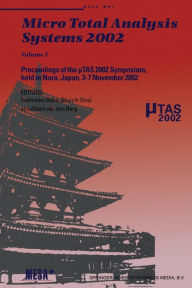 Title: Micro Total Analysis Systems 2002: Volume 1, Author: Yoshinobu Baba