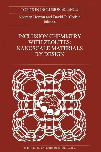 Inclusion Chemistry with Zeolites: Nanoscale Materials by Design