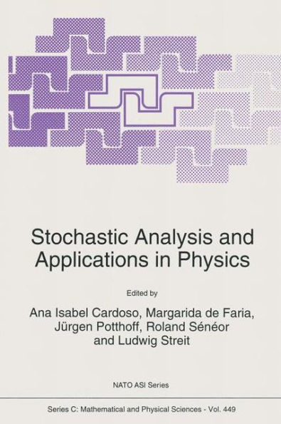 Stochastic Analysis and Applications Physics