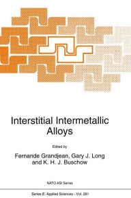 Title: Interstitial Intermetallic Alloys, Author: F. Grandjean
