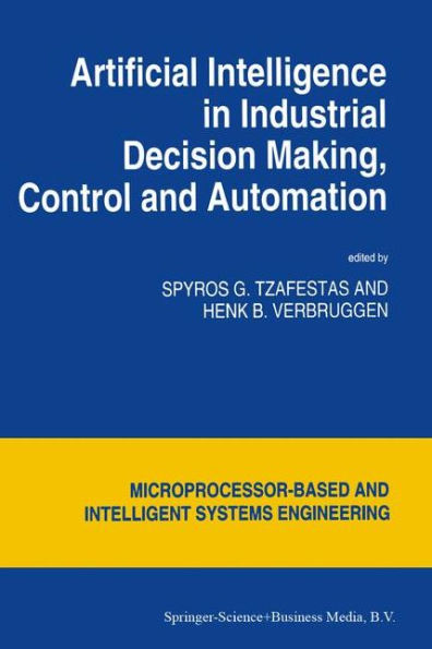 Artificial Intelligence Industrial Decision Making, Control and Automation