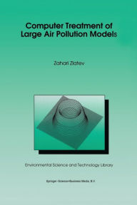 Title: Computer Treatment of Large Air Pollution Models, Author: Zahari Zlatev
