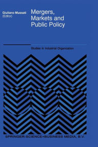 Title: Mergers, Markets and Public Policy, Author: Giuliano Mussati