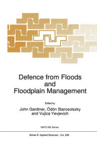 Title: Defence from Floods and Floodplain Management, Author: John Gardiner