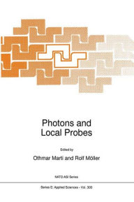 Title: Photons and Local Probes, Author: Othmar Marti