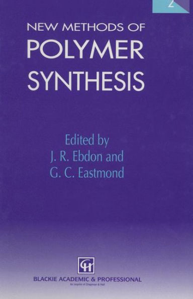 New Methods of Polymer Synthesis: Volume 2