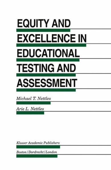 Equity and Excellence Educational Testing Assessment