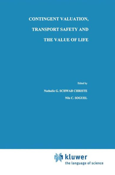 Contingent Valuation, Transport Safety and the Value of Life