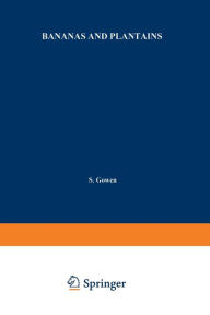Title: Bananas and Plantains, Author: S. Gowen