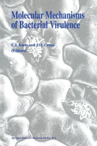 Title: Molecular Mechanisms of Bacterial Virulence, Author: C.I. Kado