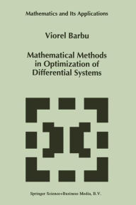 Title: Mathematical Methods in Optimization of Differential Systems, Author: Viorel Barbu