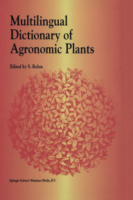 Title: Multilingual Dictionary of Agronomic Plants, Author: G. Rehm