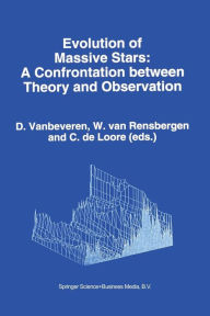 Title: Evolution of Massive Stars: A Confrontation between Theory and Observation, Author: D. Vanbeveren