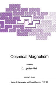 Title: Cosmical Magnetism, Author: D. Lynden-Bell