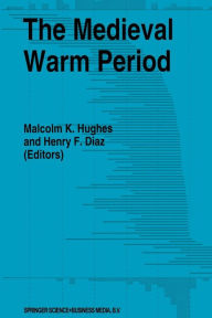 Title: The Medieval Warm Period, Author: Malcolm K. Hughes