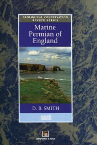 Title: Marine Permian of England, Author: D.B. Smith