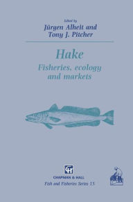 Title: Hake: Biology, fisheries and markets, Author: Jïrgen Alheit