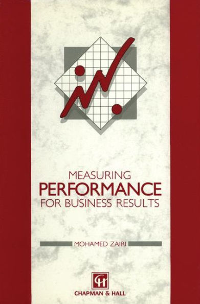 Measuring Performance for Business Results
