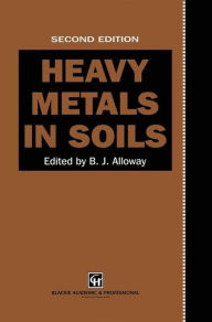 Title: Heavy Metals in Soils, Author: B.J. Alloway