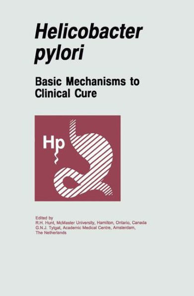 Helicobacter pylori: Basic Mechanisms to Clinical Cure