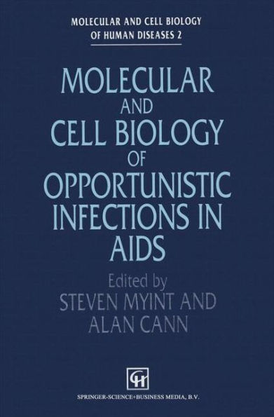 Molecular and Cell Biology of Opportunistic Infections in AIDS