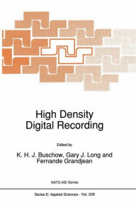 Title: High Density Digital Recording, Author: K.H.J Buschow