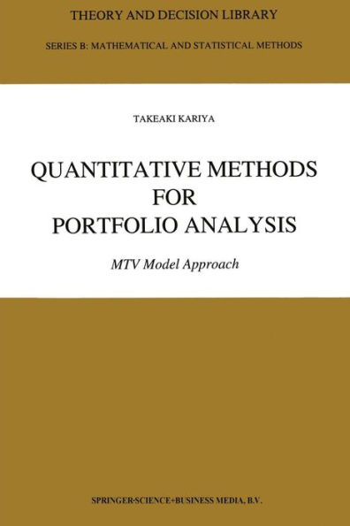 Quantitative Methods for Portfolio Analysis: MTV Model Approach