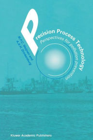 Title: Precision Process Technology: Perspectives for Pollution Prevention, Author: M.P.C. Weijnen