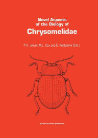 Title: Novel aspects of the biology of Chrysomelidae, Author: Pierre H. Jolivet