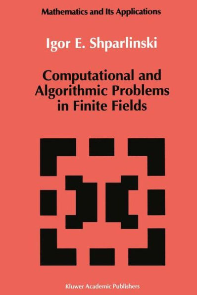 Computational and Algorithmic Problems Finite Fields