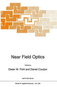 Title: Near Field Optics, Author: D.W. Pohl