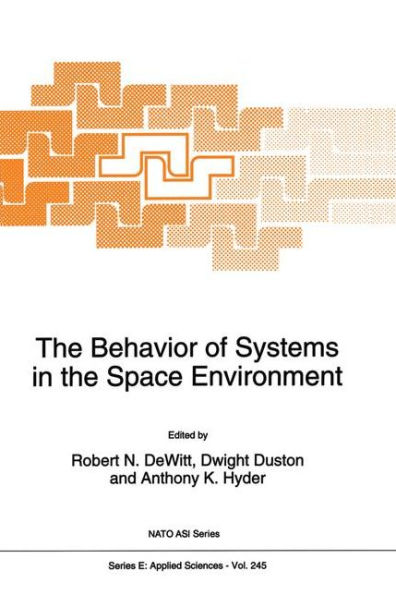 The Behavior of Systems in the Space Environment