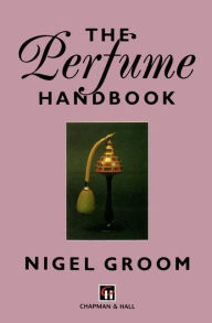 Title: The Perfume Handbook, Author: N. Groom