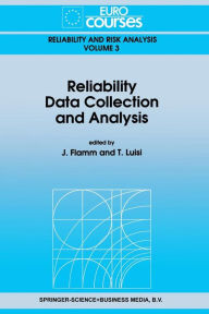 Title: Reliability Data Collection and Analysis, Author: J. Flamm