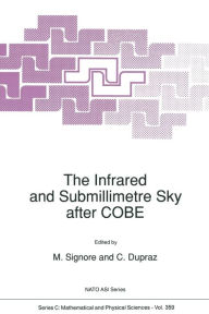 Title: The Infrared and Submillimetre Sky after COBE, Author: M. Signore