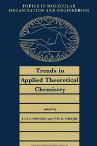 Title: Trends in Applied Theoretical Chemistry, Author: L.A. Montero