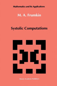 Title: Systolic Computations, Author: M.A. Frumkin