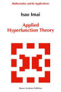 Applied Hyperfunction Theory