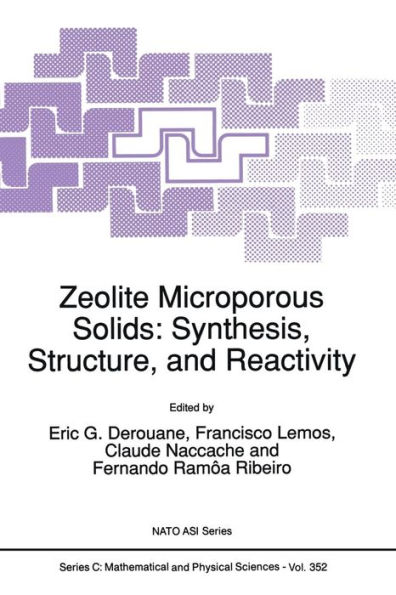 Zeolite Microporous Solids: Synthesis, Structure, and Reactivity