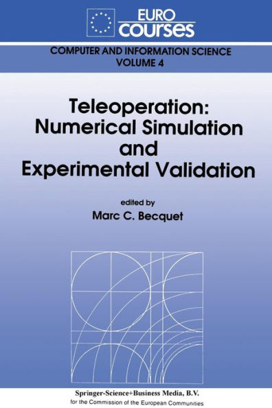 Teleoperation: Numerical Simulation and Experimental Validation