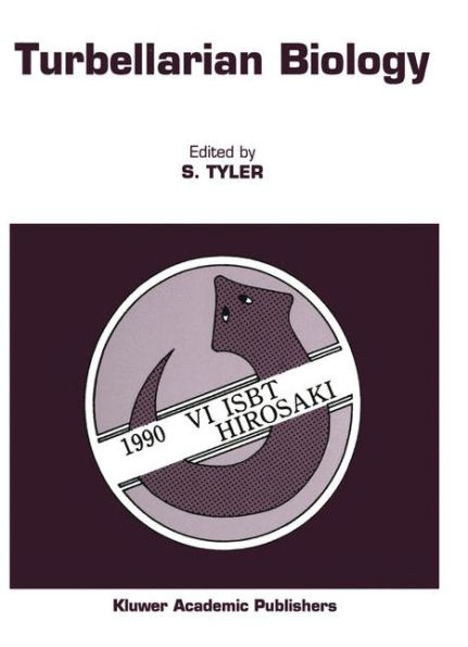 Turbellarian Biology: Proceedings of the Sixth International Symposium on the Biology of the Turbellaria, held at Hirosaki, Japan, 7-12 August 1990