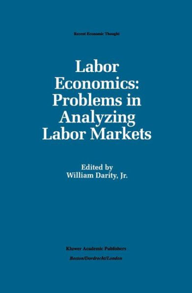 Labor Economics: Problems Analyzing Markets