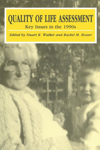 Quality of Life Assessment: Key Issues in the 1990s / Edition 2