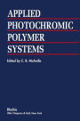 Applied Photochromic Polymer Systems
