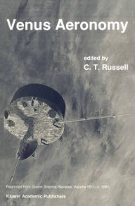Title: Venus Aeronomy, Author: C.T. Russell